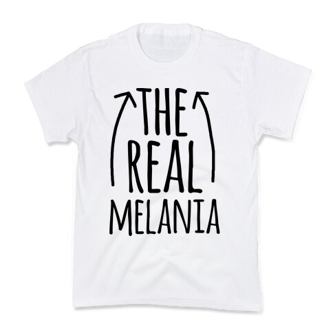 I'm The REAL Melania Kids T-Shirt