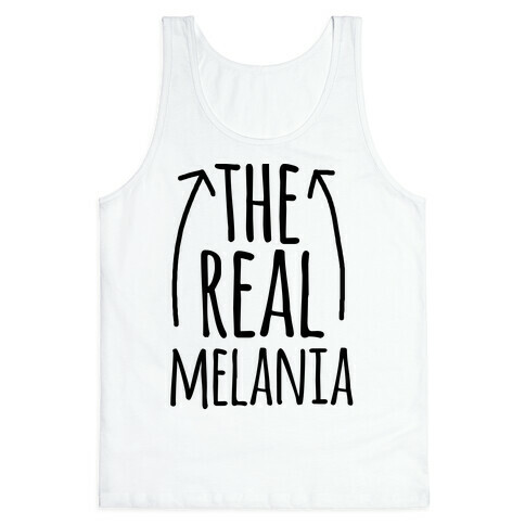 I'm The REAL Melania Tank Top