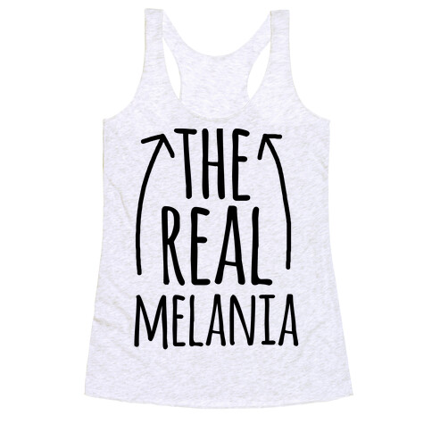 I'm The REAL Melania Racerback Tank Top