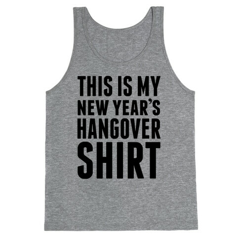 New Year's Hangover Tank Top