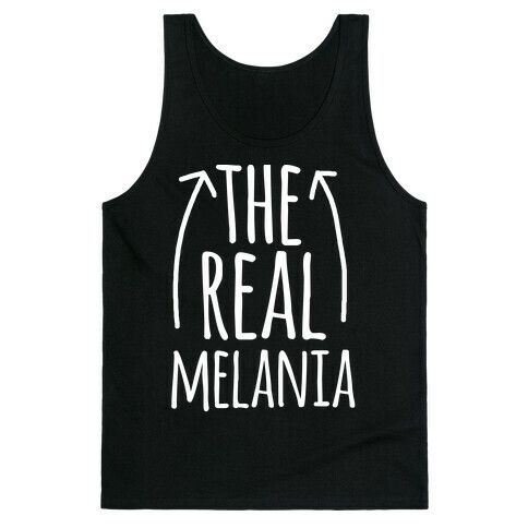 I'm The REAL Melania Tank Top