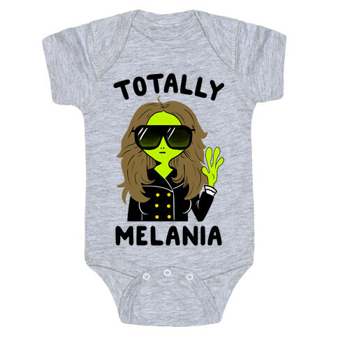 Totally Melania Baby One-Piece