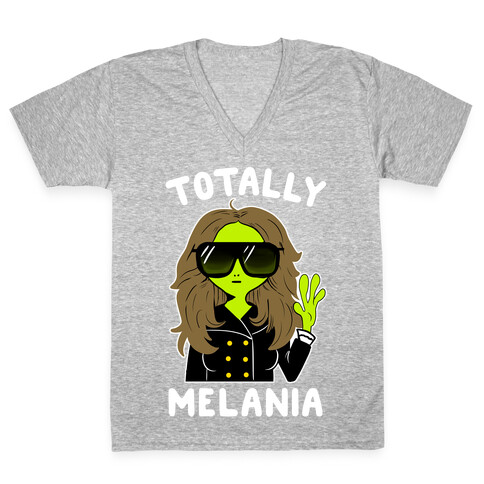 Totally Melania V-Neck Tee Shirt