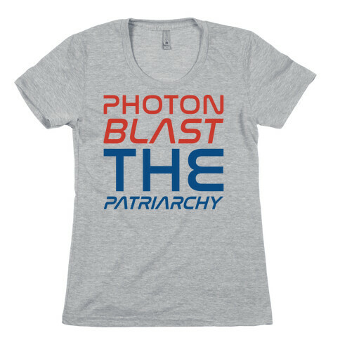 Photon Blast The Patriarchy Parody Womens T-Shirt