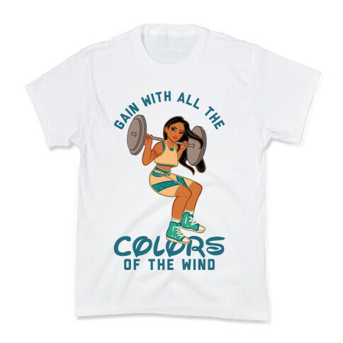 Gain with all the Colors of the Wind Pocahontas Parody Kids T-Shirt