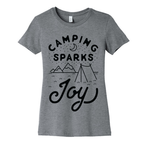 Camping Sparks Joy Womens T-Shirt