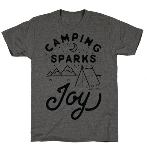 Camping Sparks Joy T-Shirt
