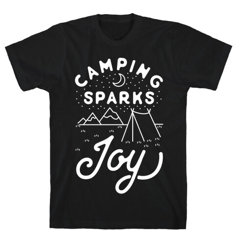 Camping Sparks Joy T-Shirt