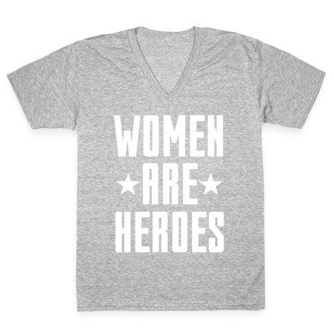 Women Are Heroes V-Neck Tee Shirt