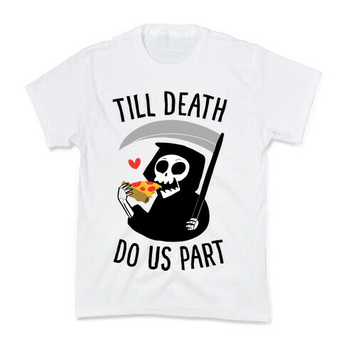 Till Death Do Us Part Kids T-Shirt