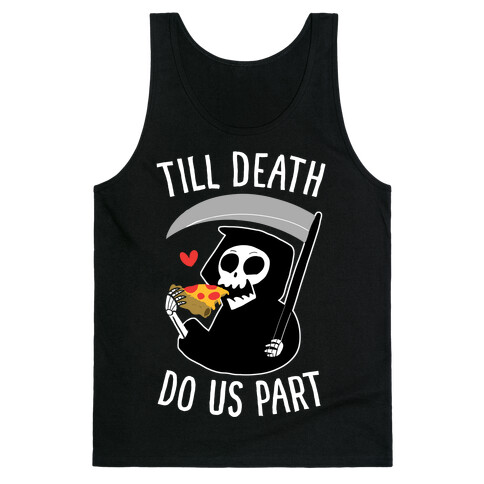 Till Death Do Us Part Tank Top