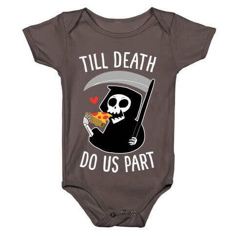 Till Death Do Us Part Baby One-Piece