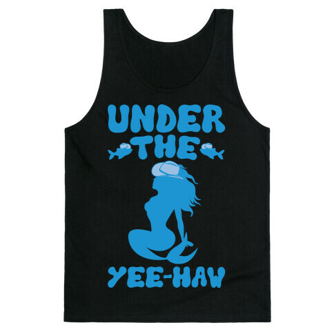 Under The Yee-Haw Under The Sea Country Mermaid Parody White Print Tank Top