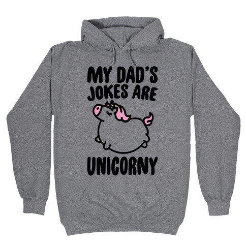My Dad's Jokes Are Unicorny Baby Onesie Hooded Sweatshirt
