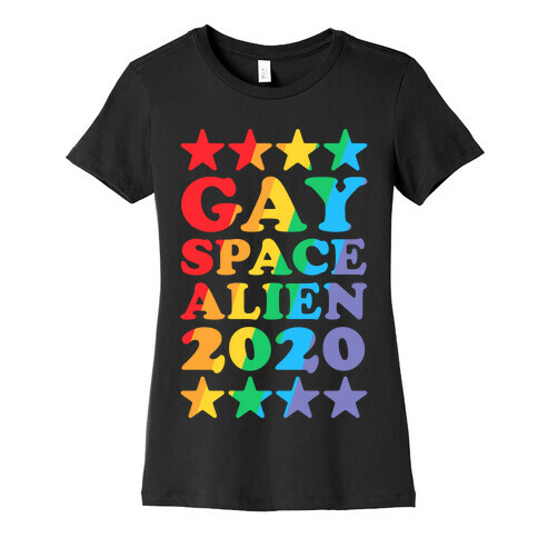 Gay Space Alien 2020 Womens T-Shirt