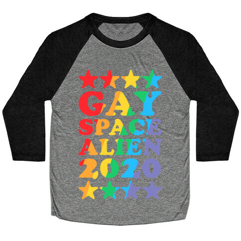 Gay Space Alien 2020 Baseball Tee