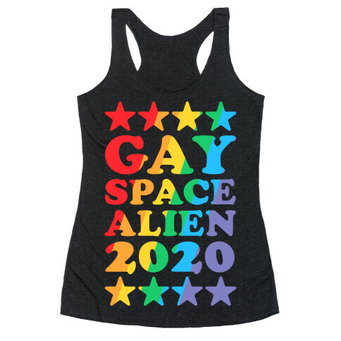 Gay Space Alien 2020 Racerback Tank Top