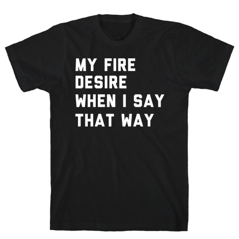 I Want It That Way Lyrics (1 of 2 pair) T-Shirt