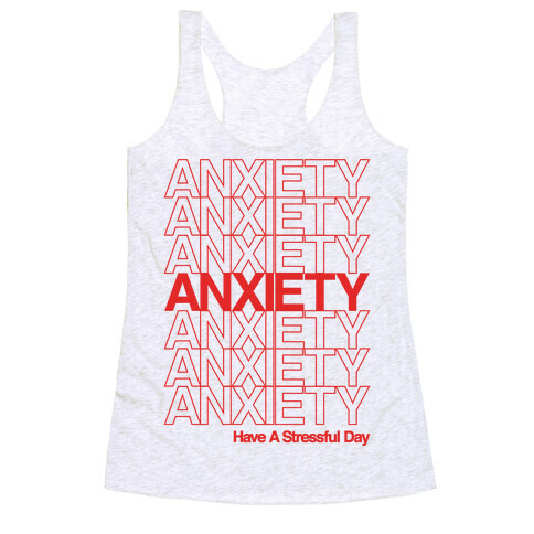Anxiety Thank You Bag Parody Racerback Tank Top