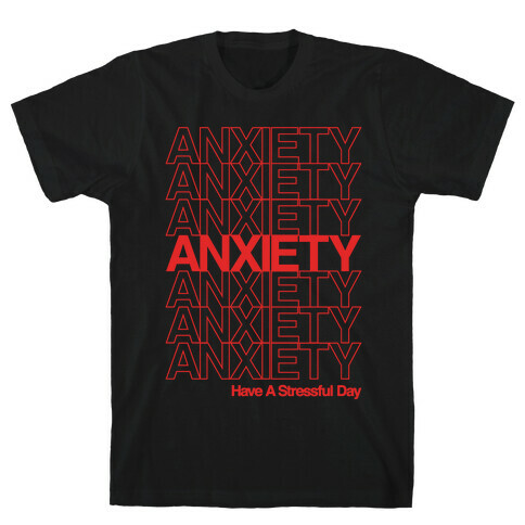 Anxiety Thank You Bag Parody White Print T-Shirt