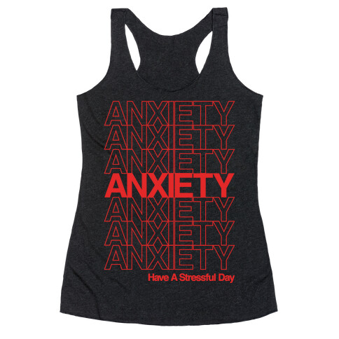 Anxiety Thank You Bag Parody White Print Racerback Tank Top