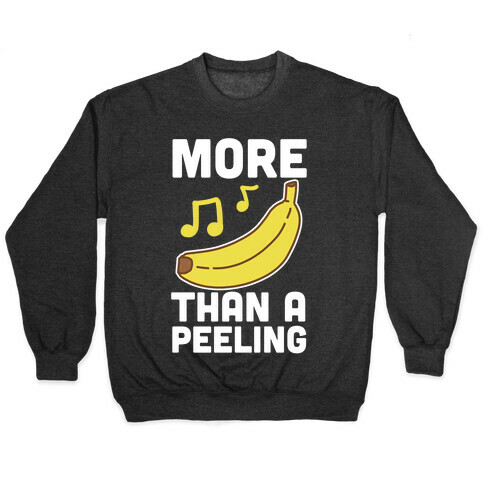 More Than a Peeling Pullover