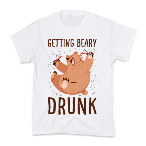 Getting Beary Drunk Kids T-Shirt