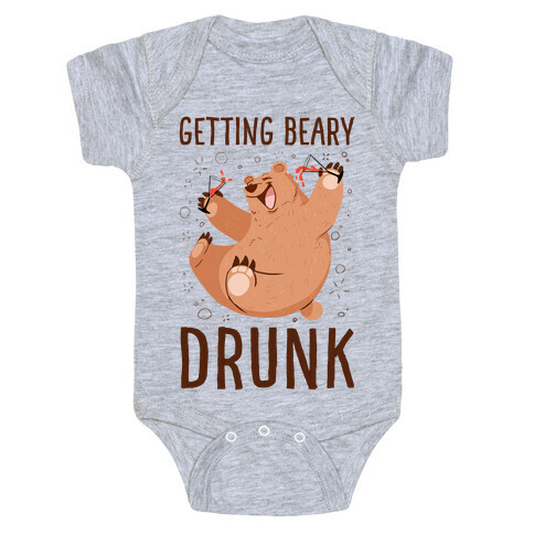 Getting Beary Drunk Baby One-Piece