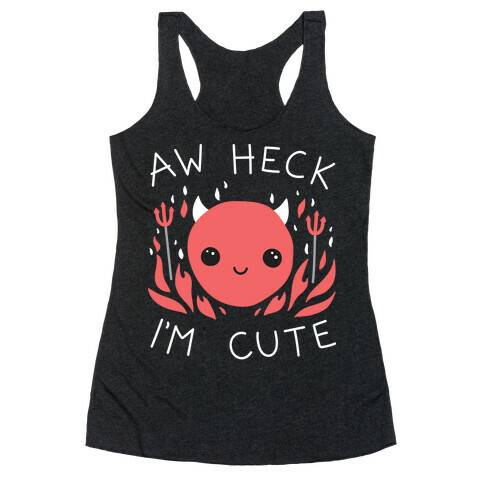 Aw Heck I'm Cute Devil Racerback Tank Top