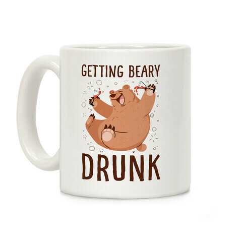 Getting Beary Drunk Coffee Mug