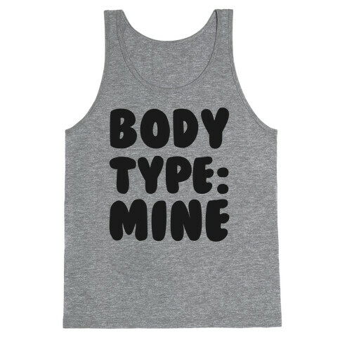 Body Type: Mine Tank Top