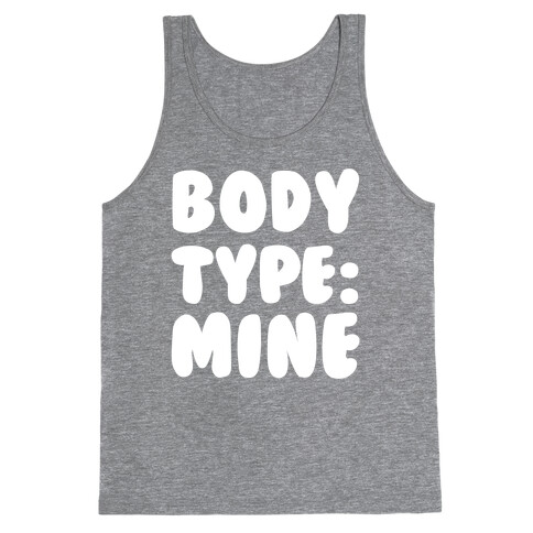 Body Type: Mine Tank Top