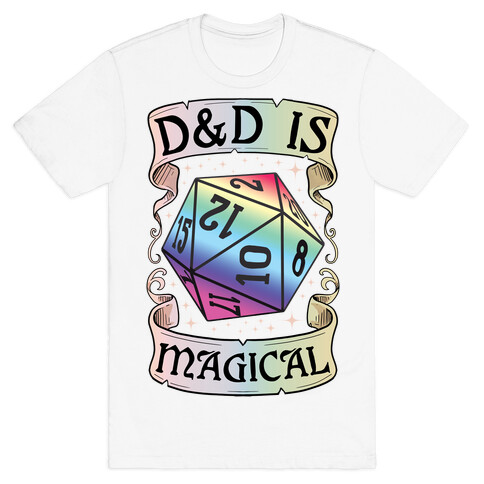 D&D Is Magical T-Shirt