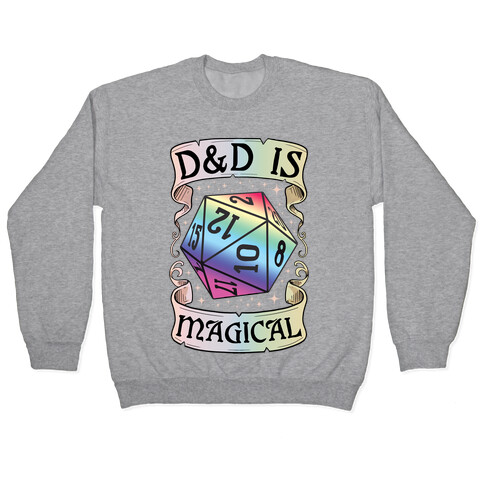 D&D Is Magical Pullover