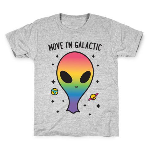 Move I'm Galactic Kids T-Shirt