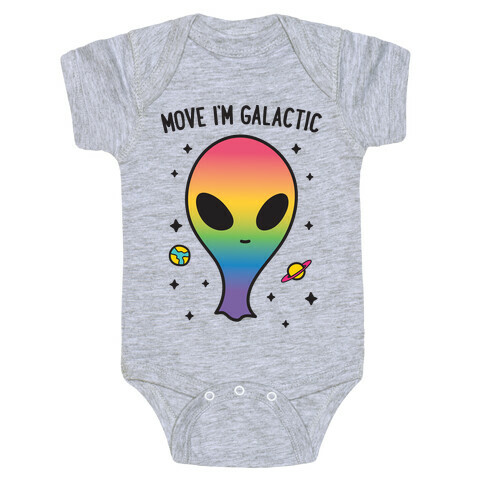 Move I'm Galactic Baby One-Piece