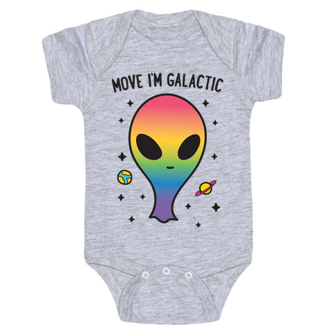 Move I'm Galactic Baby One-Piece