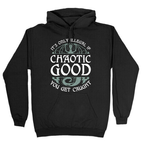 Chaotic Good Hooded Sweatshirt