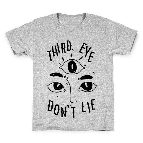 Third Eye Don't Lie Kids T-Shirt