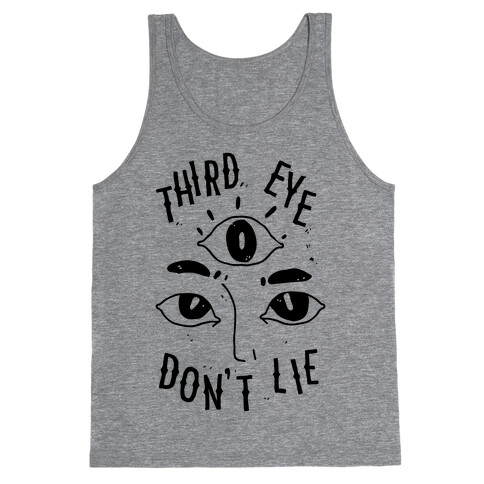 Third Eye Don't Lie Tank Top