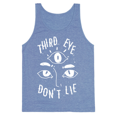 Third Eye Don't Lie Tank Top