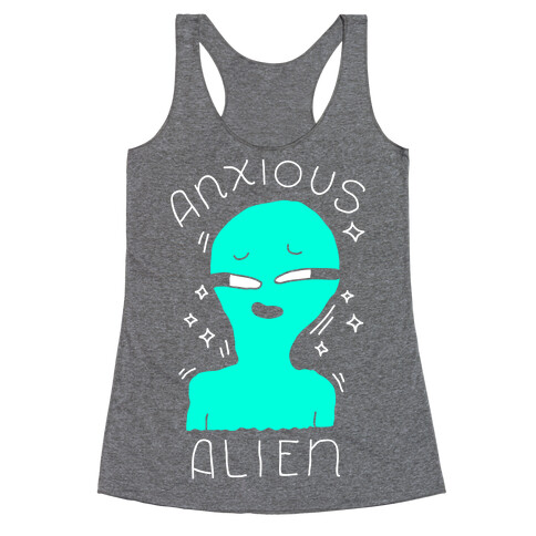 Anxious Alien Racerback Tank Top