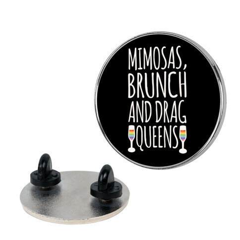 Mimosas Brunch and Drag Queens  Pin