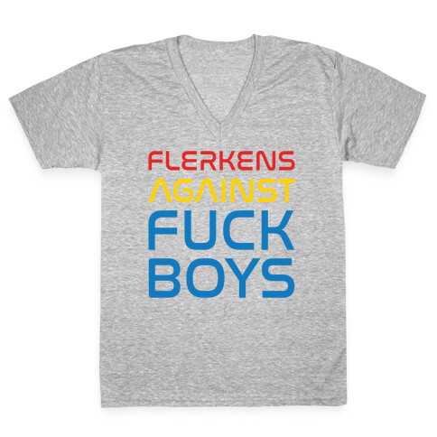 Flerkens Against F*** Boys Parody V-Neck Tee Shirt