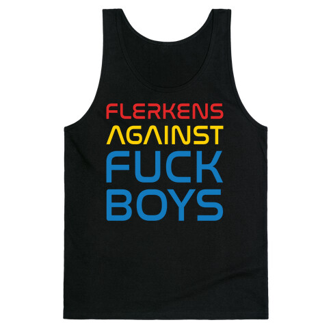Flerkens Against F*** Boys Parody White Print Tank Top