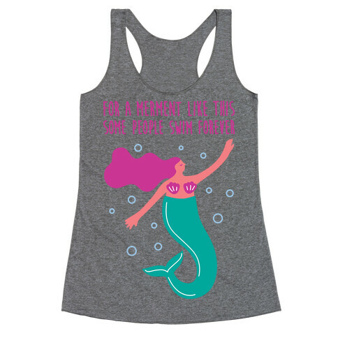 For A Merment Like This Parody Racerback Tank Top