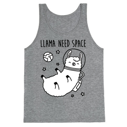 Llama Need Space Parody  Tank Top