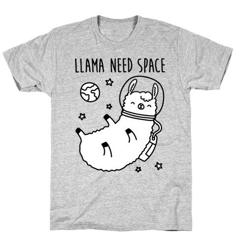 Llama Need Space Parody  T-Shirt