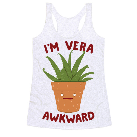 I'm Vera Awkward Racerback Tank Top