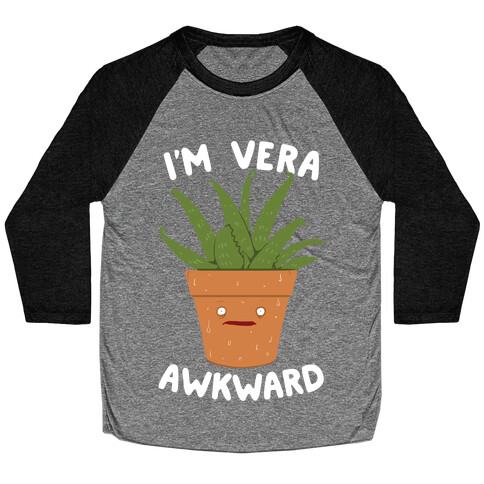 I'm Vera Awkward Baseball Tee